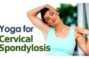 Yoga for Cervical Spondylosis