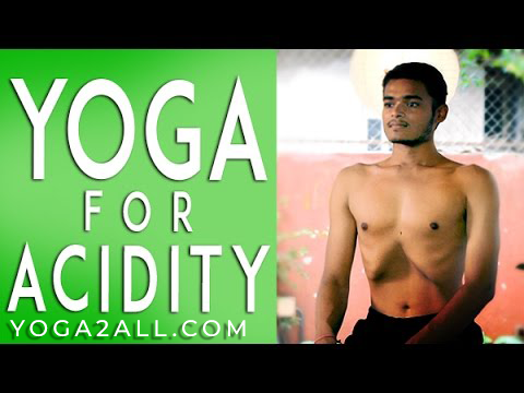 Yoga for acidity